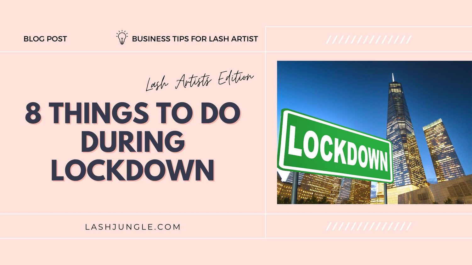 8 Things to Do During Lockdown — Top Tips for Lash Artists